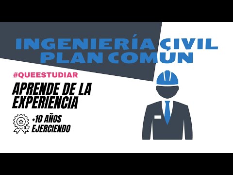 ✅ Ingeniería Civil Plan Común: decide más informado con estas experiencias